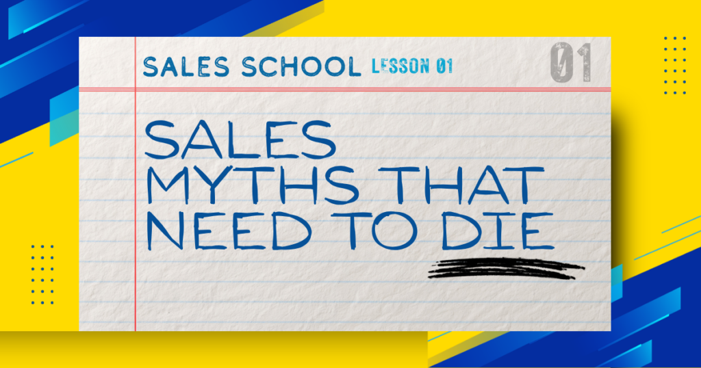 Sales School Lesson 01 graphic from Atlas Consulting Group reading Sales Myths That Need to Die.