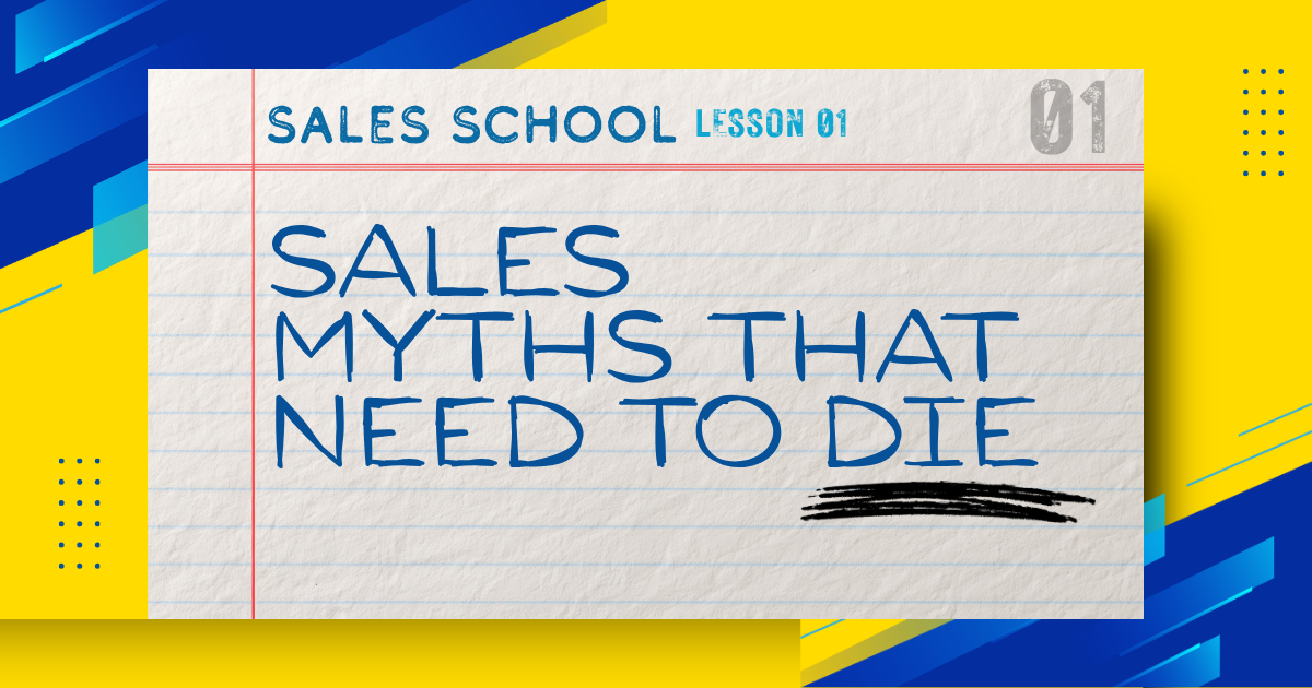 Sales School Lesson 01 graphic from Atlas Consulting Group reading Sales Myths That Need to Die.